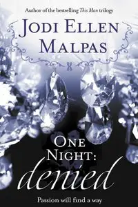One Night: Denied (The One Night Trilogy)