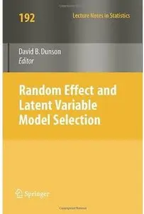 Random Effect and Latent Variable Model Selection