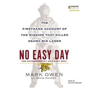 No Easy Day: The Firsthand Account of the Mission That Killed Osama Bin Laden (Audiobook)