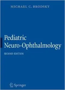 Pediatric Neuro-Ophthalmology, 2nd edition