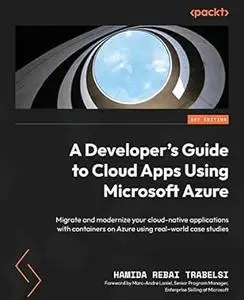 A Developer's Guide to Cloud Apps Using Microsoft Azure