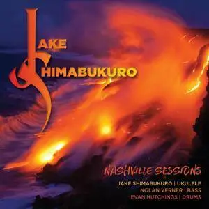 Jake Shimabukuro - Nashville Sessions (2016) [Official Digital Download 24bit/88.2kHz]