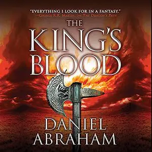 The King's Blood: The Dagger and the Coin, Book 2 [Audiobook]