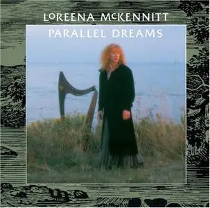 Loreena McKennitt - Parallel Dreams (1989/2014) [Hi-Res 24/96]