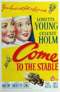 Come to the Stable (1949)