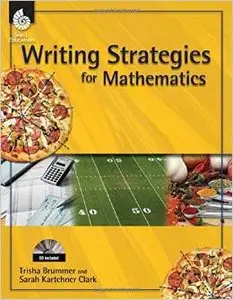 Writing Strategies for Mathematics (Reading and Writing Strategies) by Stephanie Macceca 