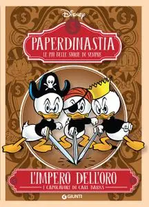 Paperdinastia - L'Impero dell'Oro (I capolavori di Carl Barks Vol. 4) (Settembre 2018)