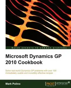 Microsoft Dynamics GP 2010 Cookbook (repost)