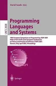 Programming Languages and Systems: 10th European Symposium on Programming, ESOP 2001 Held as Part of the Joint European Confere