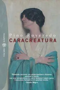 Pino Roveredo - Caracreatura