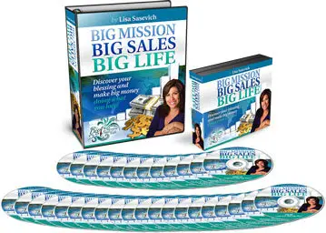 Big Mission Big Sales Big Life by Lisa Sasevich