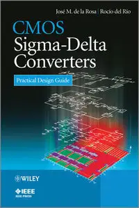 CMOS Sigma-Delta Converters: Practical Design Guide (Repost)