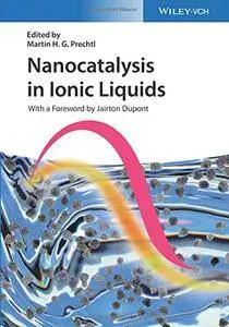 Nanocatalysis in Ionic Liquids