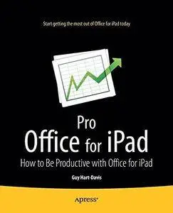 Pro Office for iPad: How to Be Productive with Office for iPad (Repost)