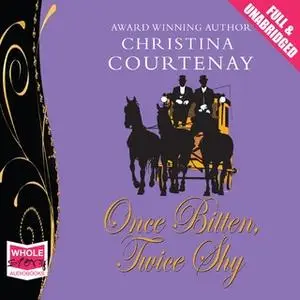 «Once Bitten Twice Shy» by Christina Courtenay