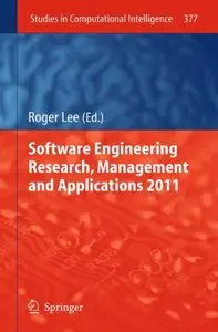 Software Engineering Research, Management and Applications 2011 (repost)