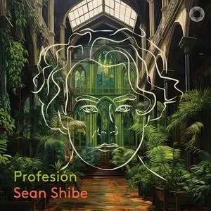 Sean Shibe - Profesión (2023)