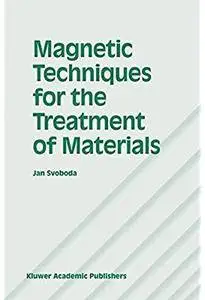 Magnetic Techniques for the Treatment of Materials