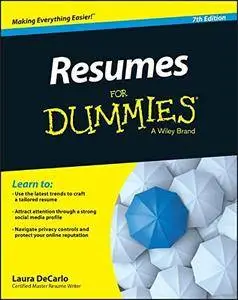 Resumes For Dummies, 7th Edition