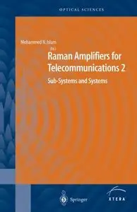 Raman Amplifiers for Telecommunications 2: Sub-Systems and Systems