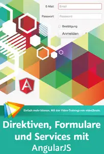 Direktiven, Formulare und Services mit AngularJS