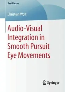 Audio-Visual Integration in Smooth Pursuit Eye Movements (Repost)