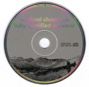 Michael Chapman - Fully Qualified Survivor (1970) Repertoire reissue 1997
