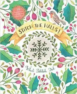 Stitch the Halls!: 12 Decorations to Make for Christmas