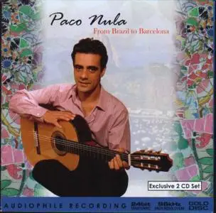 Paco Nula - From Brazil to Barcelona 2CD Set