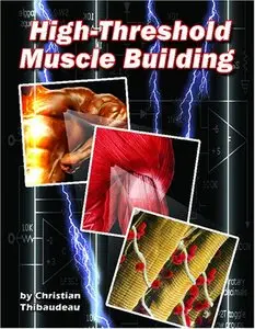 High-Threshold Muscle Building [Repost]