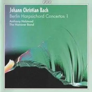 Johann Christian Bach - Berlin Harpsichord Concertos