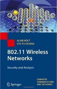802.11 Wireless Networks: Security and Analysis [Repost]