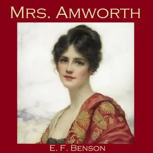 «Mrs. Amworth» by Edward Benson