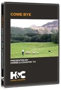 Horse and Country - Come Bye (2007)