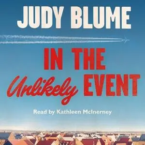 «In the Unlikely Event» by Judy Blume