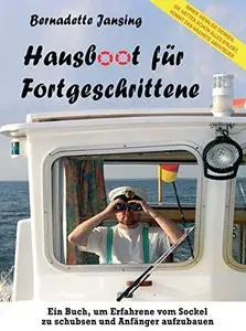 Hausboot für Fortgeschrittene