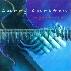 Larry Carlton - Fingerprints (2000) {Warner}