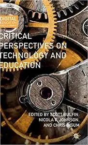 Critical Perspectives on Technology and Education