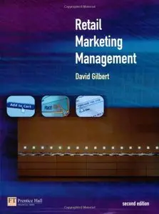 Retail Marketing Management, 2nd edition (repost)