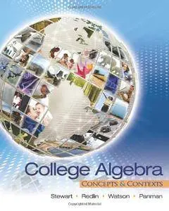 College Algebra: Concepts and Contexts [Repost]