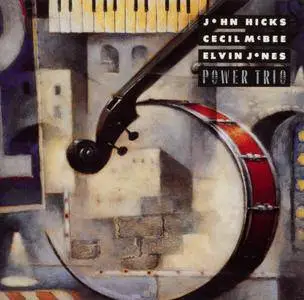 John Hicks, Cecil McBee & Elvin Jones - Power Trio (1991) {Novus 3115-2-N rec 1990}