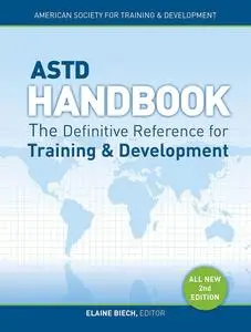 ASTD Handbook: The Definitive Reference for Training & Development 2nd Edition