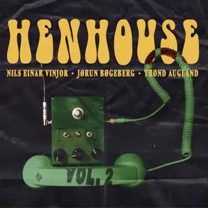 Henhouse - Henhouse, Vol. 2 (2022) [Official Digital Download]