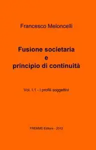 Fusione societaria e principio di continuità