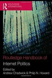 Routledge Handbook of Internet Politics