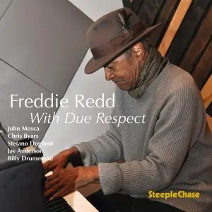 Freddie Redd - With Due Respect (2016)