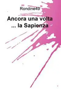 Ancora una volta … la Sapienza