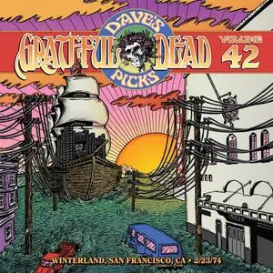 Grateful Dead - Dave's Picks Vol. 42: Winterland, San Francisco, CA - 02-23-74 (2022)