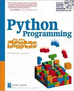 Python Programming for the Absolute Beginner (Absolute Beginner)