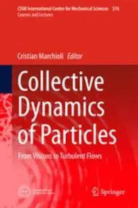 Collective Dynamics of Particles From Viscous to Turbulent Flows